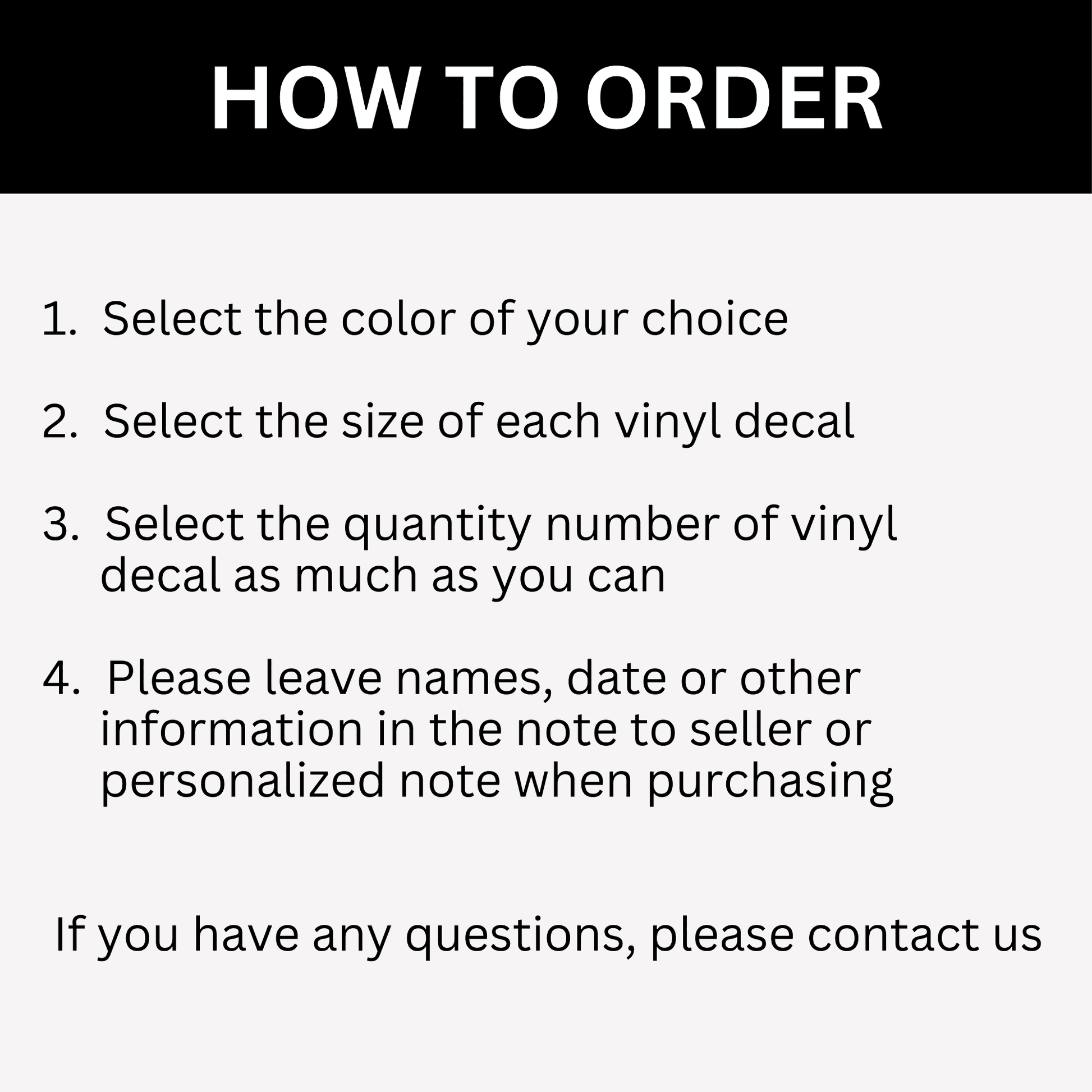 Instructions for ordering vinyl decals with text color of vinyl decal